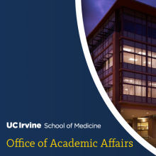 UC Irvine School of Medicine office of Academic Affairs