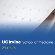 UC Irvine School of Medicine events thumbnail
