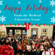 Group photo of the Medical Education Team with a Happy Holidays message at the top.