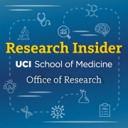 Research Insider UCI School of Medicine Office of Research