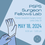 PSPS Surgeon Fellows Lab flyer