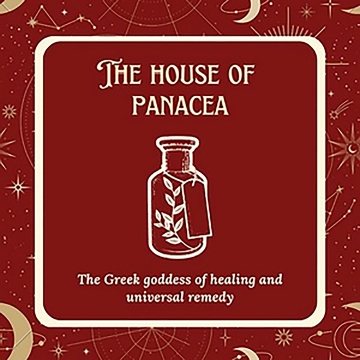 The House of Panacea: The Greek goddess of healing and universal remedy